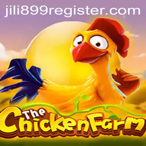 Unveiling the Thrilling World of ChickenFarm: An Insight into JILI899